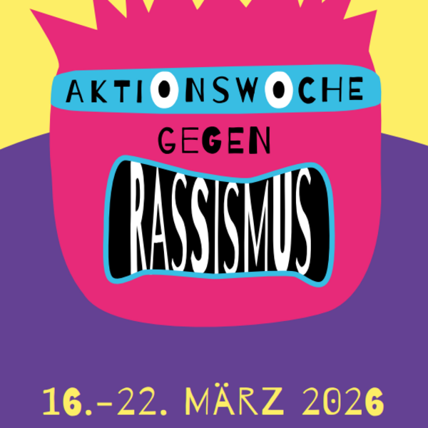 Titelbild der Aktionswoche gegen Rassismus mit dem Datum 16. - 22. März